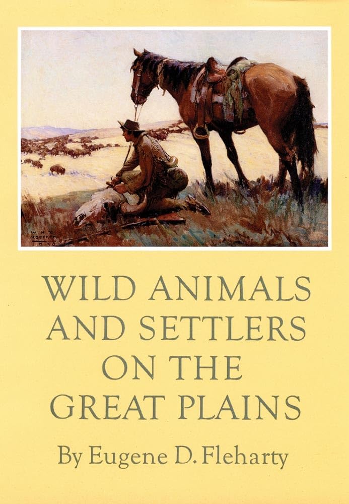 Wild Animals and Settlers on the Great Plains Social Sciences