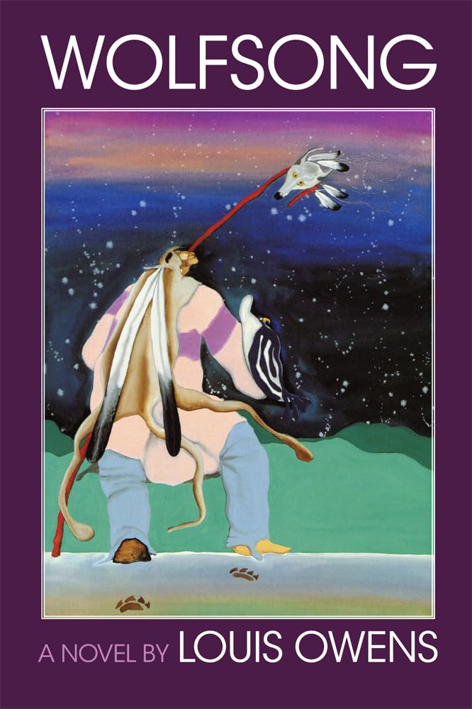 Wolfsong: A Novel Volume 17 (American Indian Literature & Critical Studies Series, Band 17) Contemporary literature