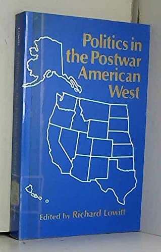Politics in the Postwar American West Social Sciences