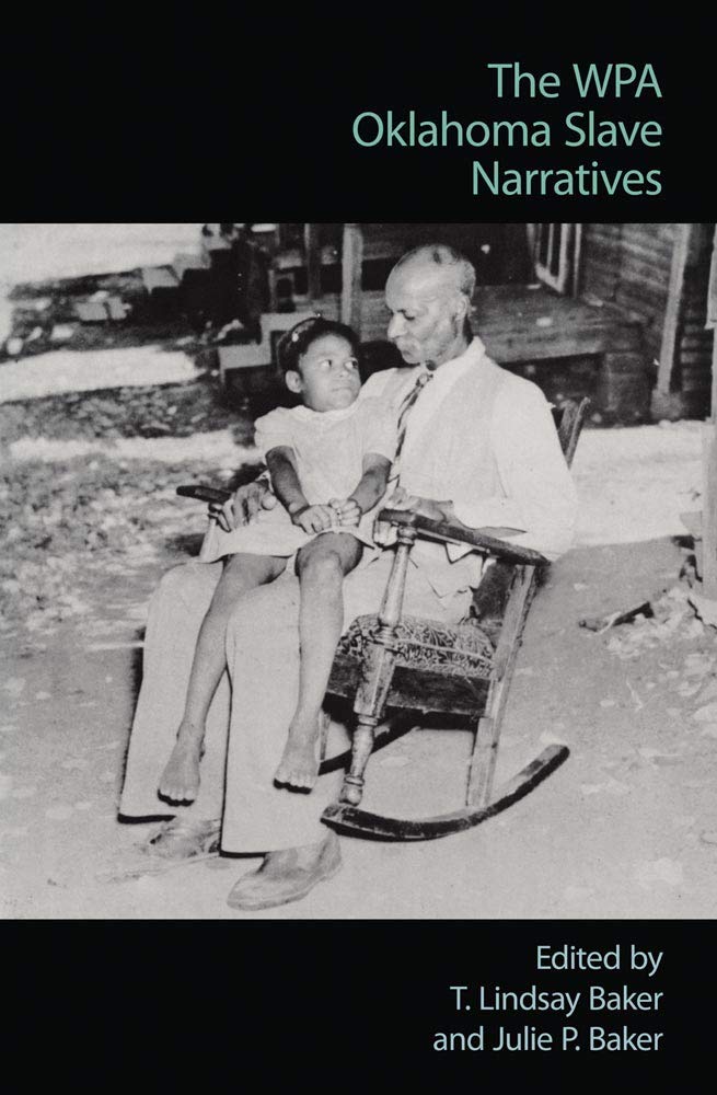 The Wpa Oklahoma Slave Narratives: An Indian Manifesto Social Sciences