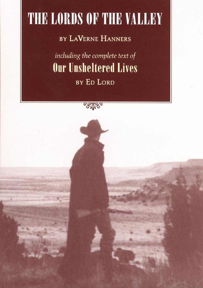 The Lords of the Valley: Including the Complete Text of 'our Unsheltered Lives' (Ressourcement: Retrieval and Renewal) Memories