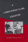 A Lower-Middle-Class Education Memories