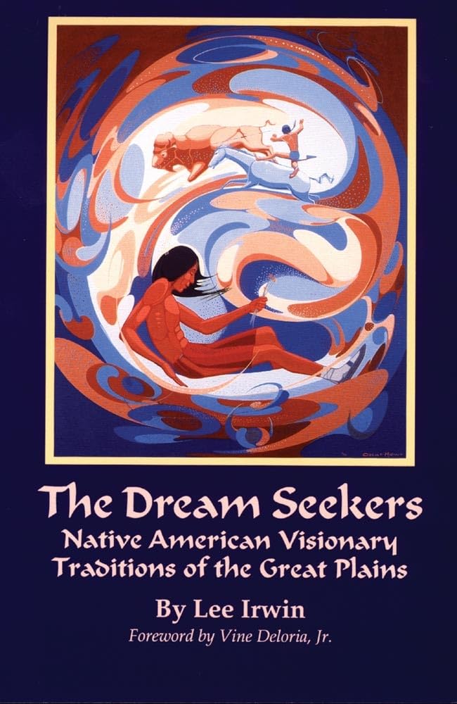Dream Seekers: Native American Visionary Traditions of the Great Plains (Civilization of the American Indian, Band 213) Books