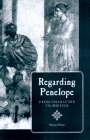 Product Image: Regarding Penelope: From Character to Poetics