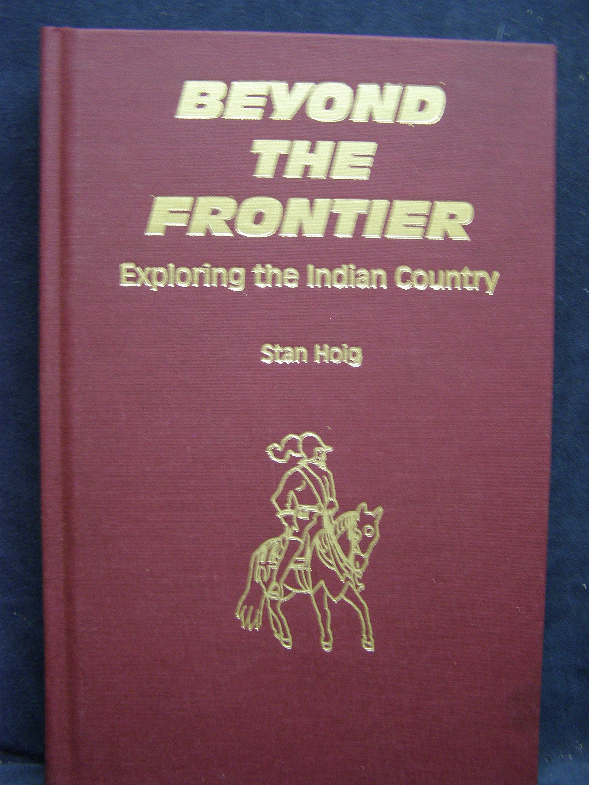 Product Image: Beyond the Frontier: Exploring the Indian Country