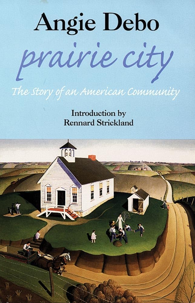 Prairie City: The Story of an American Community: Story of an American Community, the Social Sciences