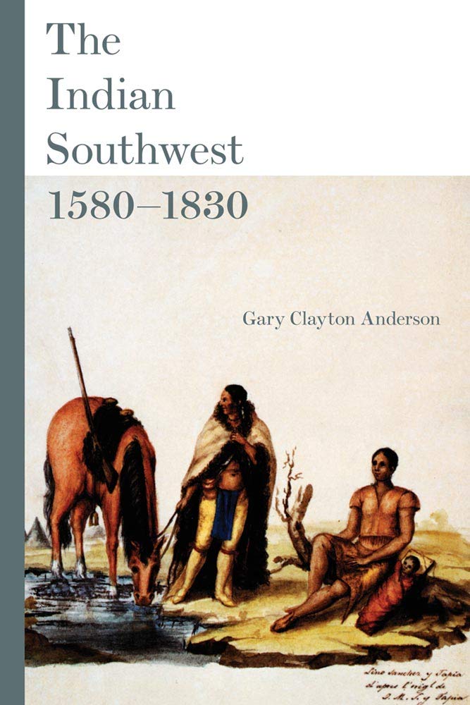 The Indian Southwest, 1580-1830: Ethnogenesis and Reinvention (Civilization of the American Indian Series) Film, Art & Culture