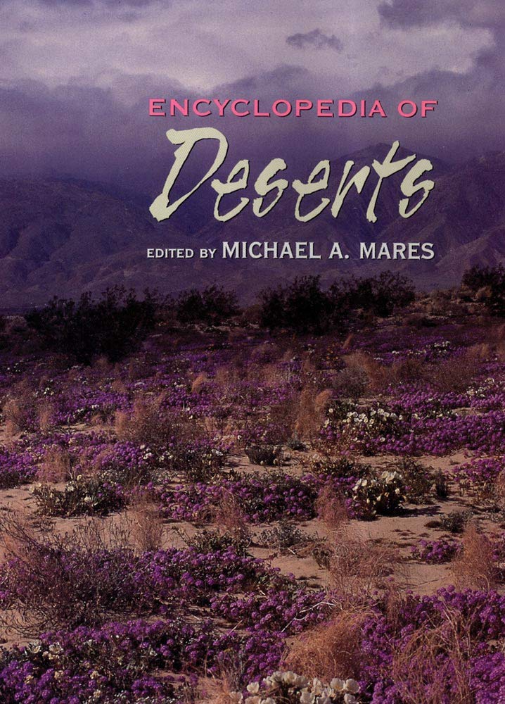 Encyclopedia of Deserts Geology & Geography