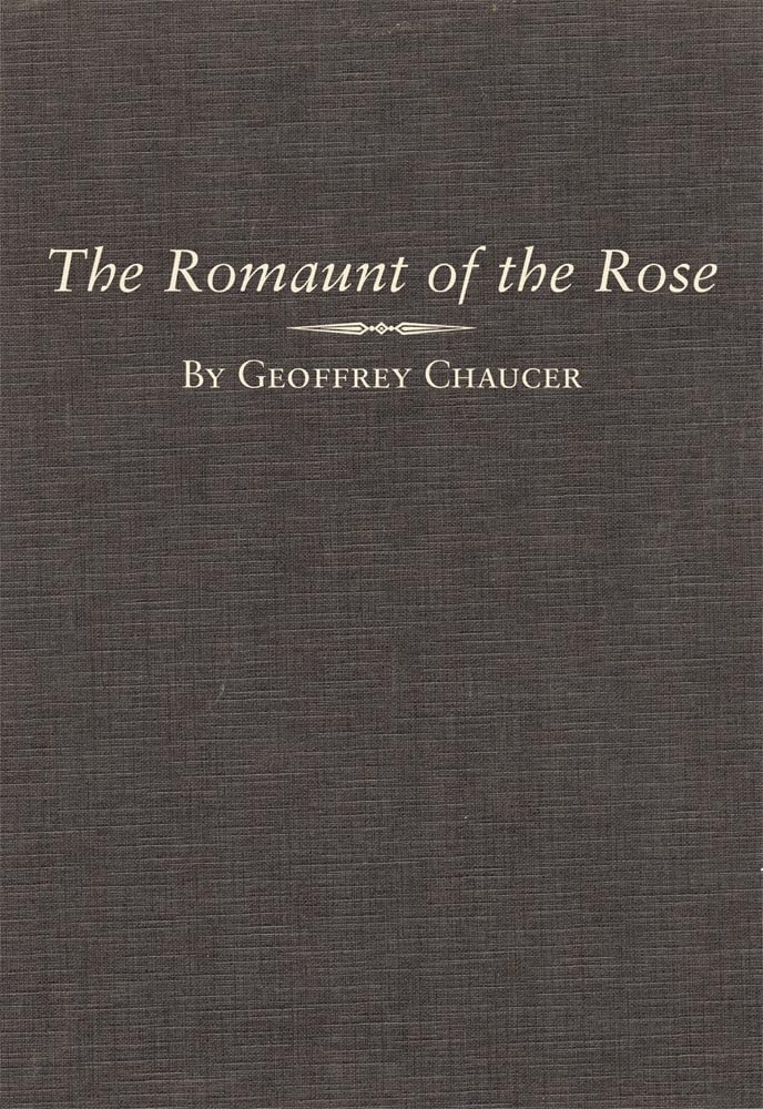 The Romaunt of the Rose (VARIORUM EDITION OF THE WORKS OF GEOFFREY CHAUCER) Poetry