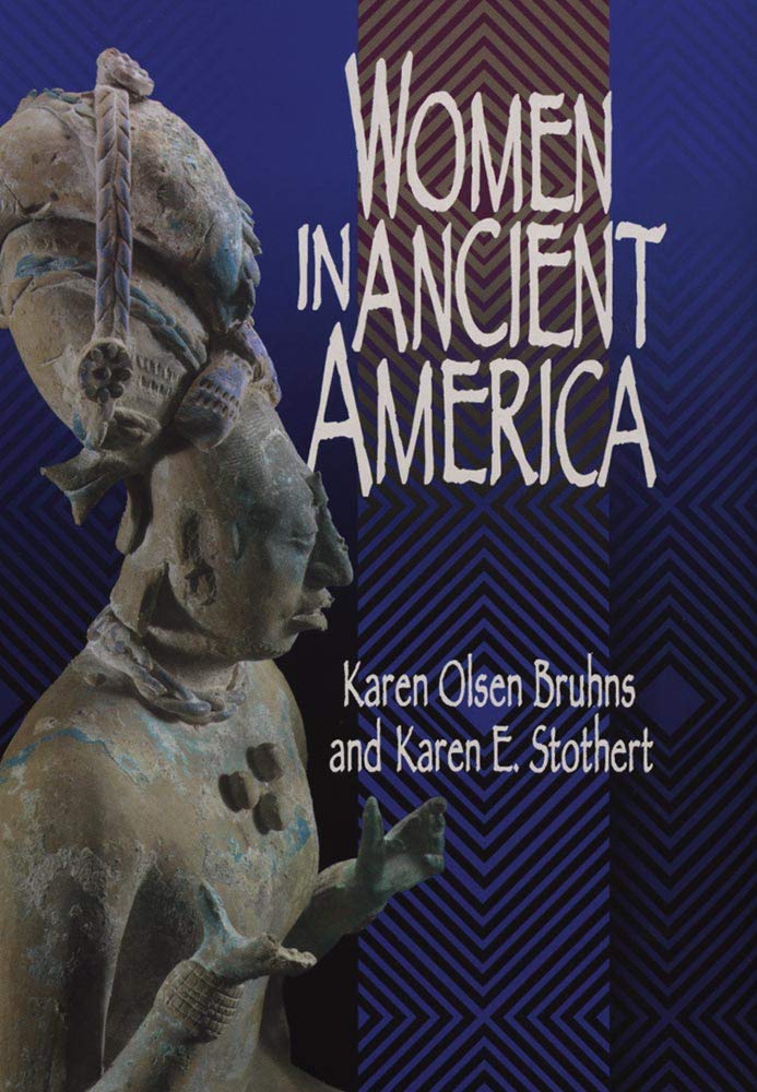 Women in Ancient America: The MacKay and Evans Expedition Books