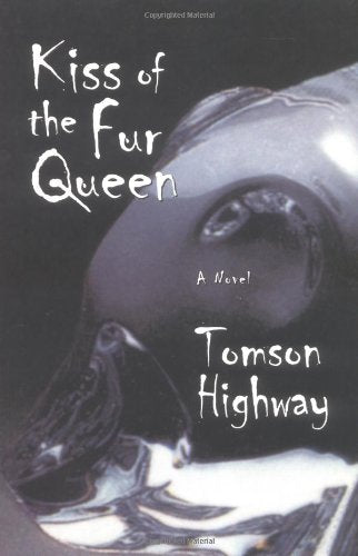 Kiss of the Fur Queen (American Indian Literature & Critical Studies Series) Contemporary literature
