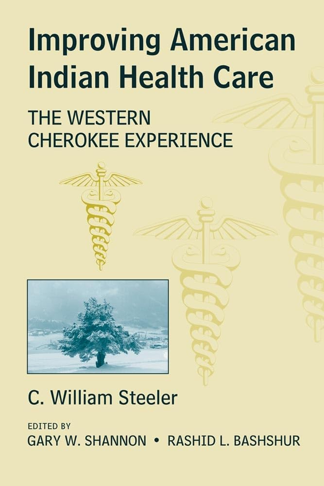 Improving American Indian Health Care: The Western Cherokee Experience Medicine