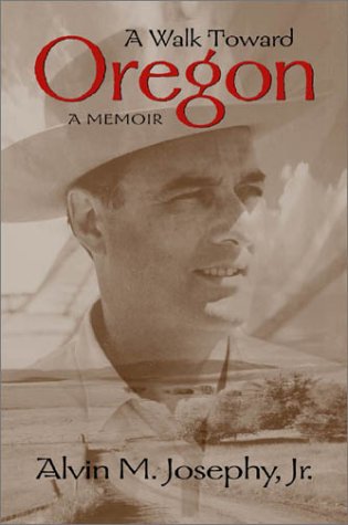 A Walk Toward Oregon: A Memoir Memories