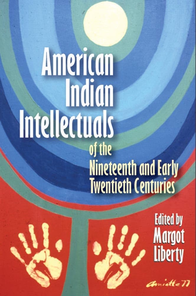 American Indian Intellectuals of the Nineteenth and Early Twentieth Centuries Books
