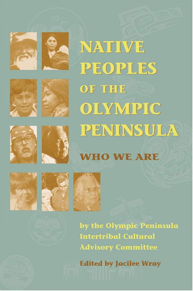 Native Peoples of the Olympic Peninsula: Who We Are Books