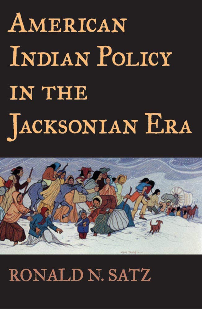 American Indian Policy in the Jacksonian Era Social Sciences