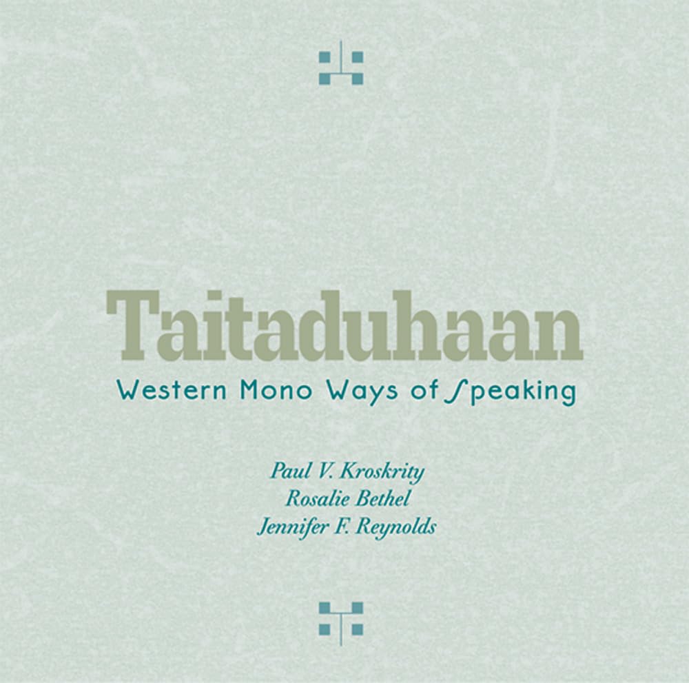 Taitaduhaan: Western Mono Ways of Speaking Social Sciences