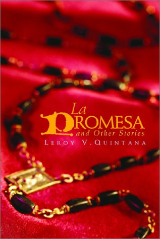 LA Promesa and Other Stories (Chicana & Chicano Visions of the Americas, V. 1) Essays & Short Stories