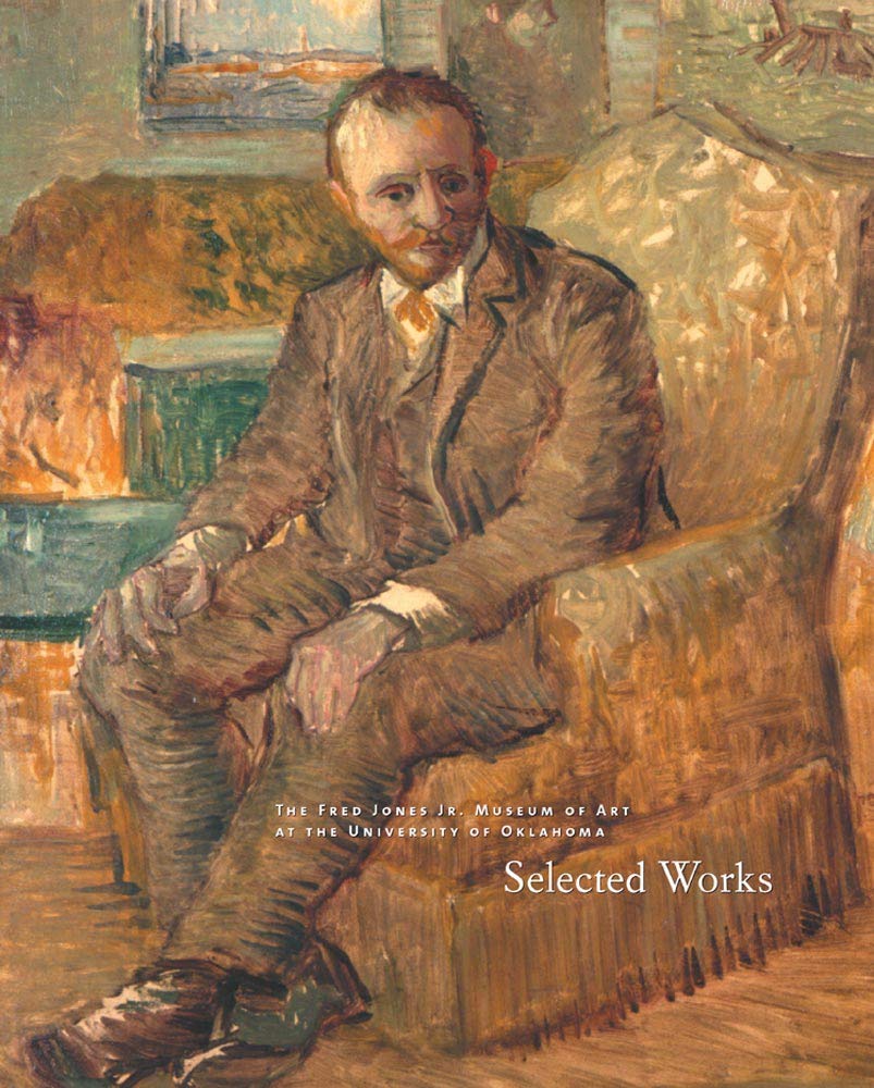 The Fred Jones Jr. Museum Of Art At The University Of Oklahoma: Selected Works Film, Art & Culture