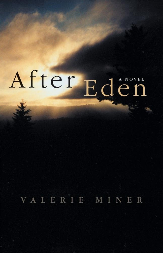 After Eden: A Novel (Literature of the American West, Band 17) Contemporary literature