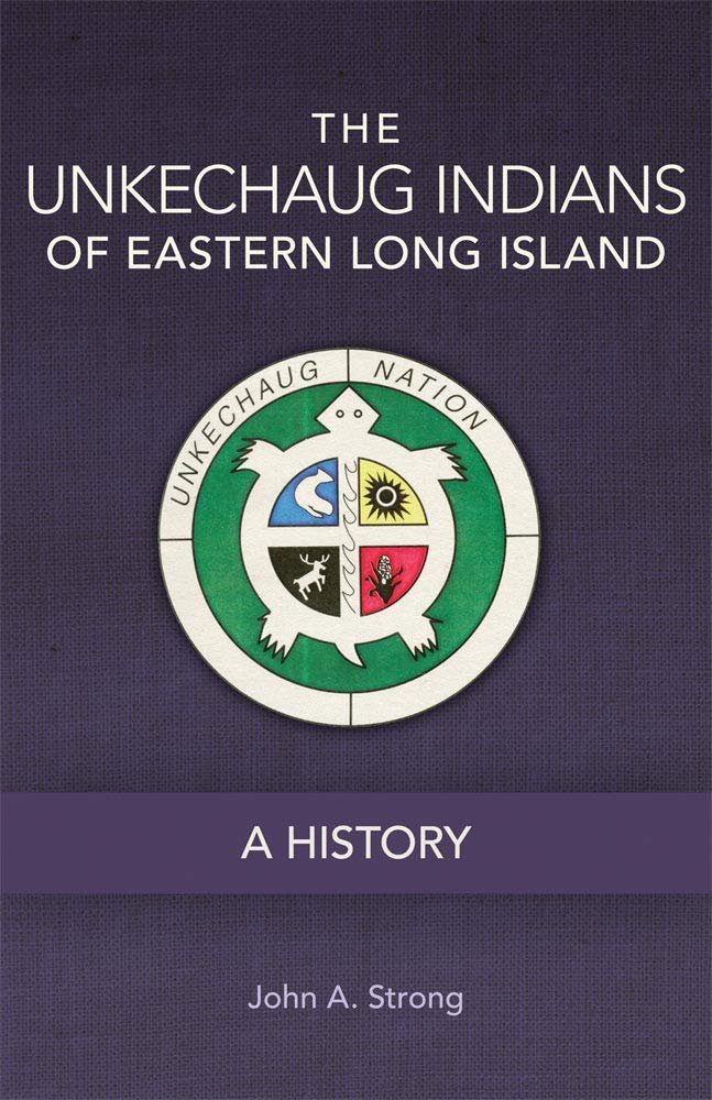 The Unkechaug Indians of Eastern Long Island: A History book