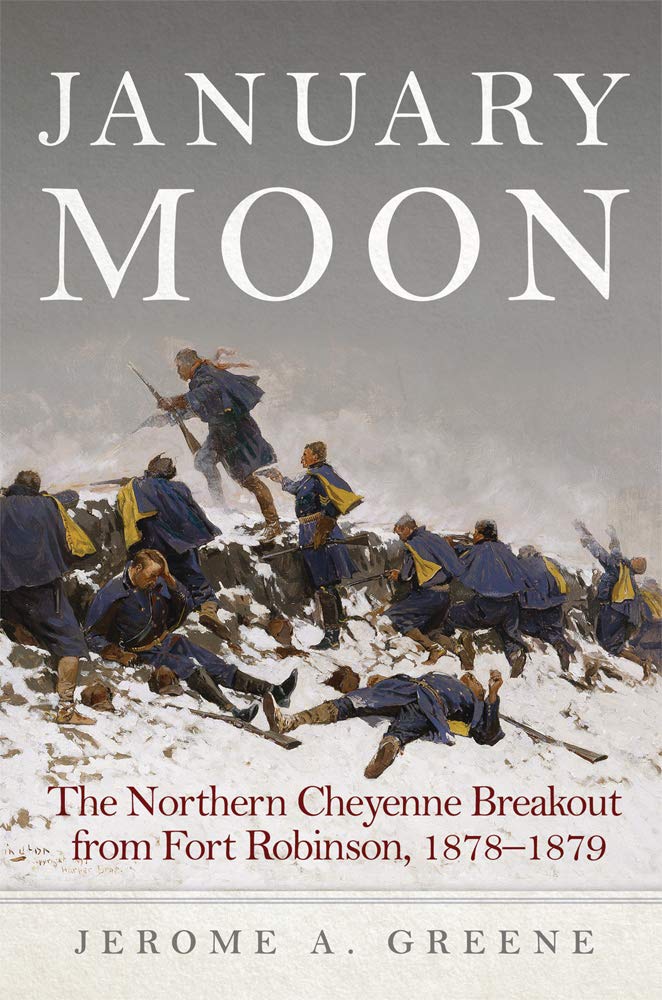 January Moon: The Northern Cheyenne Breakout from Fort Robinson, 1878-1879 Film, Art & Culture