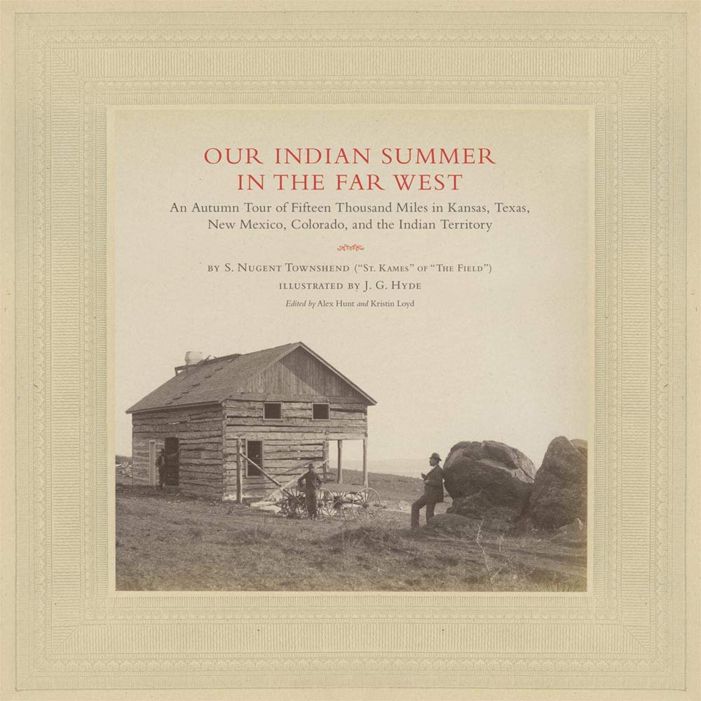 Our Indian Summer in the Far West: An Autumn Tour of Fifteen Thousand Miles in Kansas, Texas, New Mexico, Colorado, and the Indian Territory (The ... Art and Photography of the American West) Photography