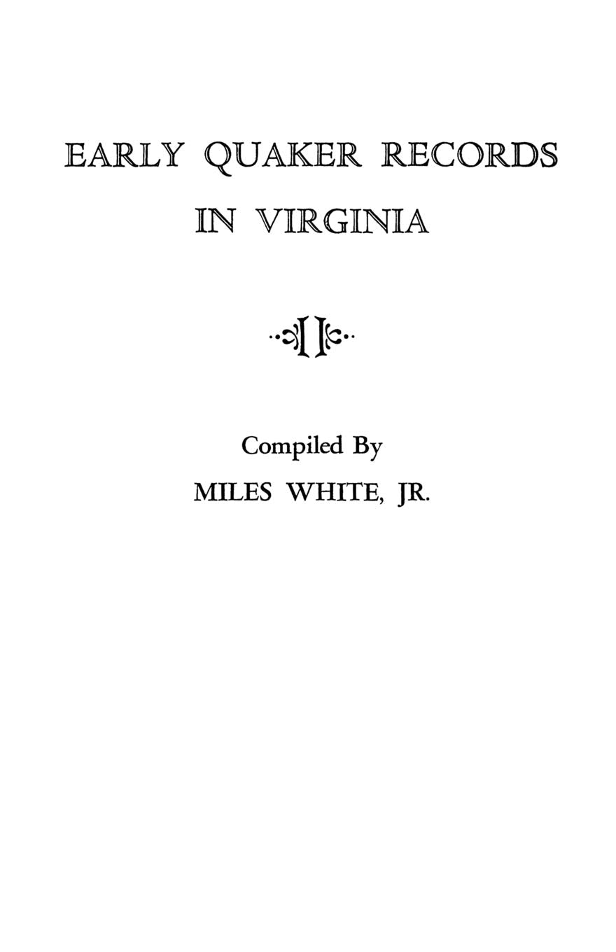 Early Quaker Records in Virginia Leisure, Home & Garden