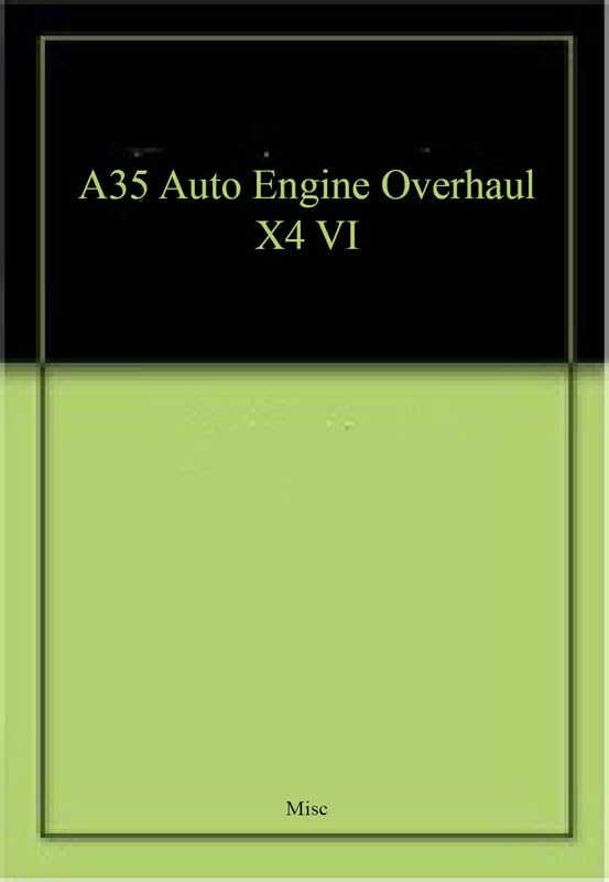Automotive Engine Overhaul: A35 Leisure, Home & Garden