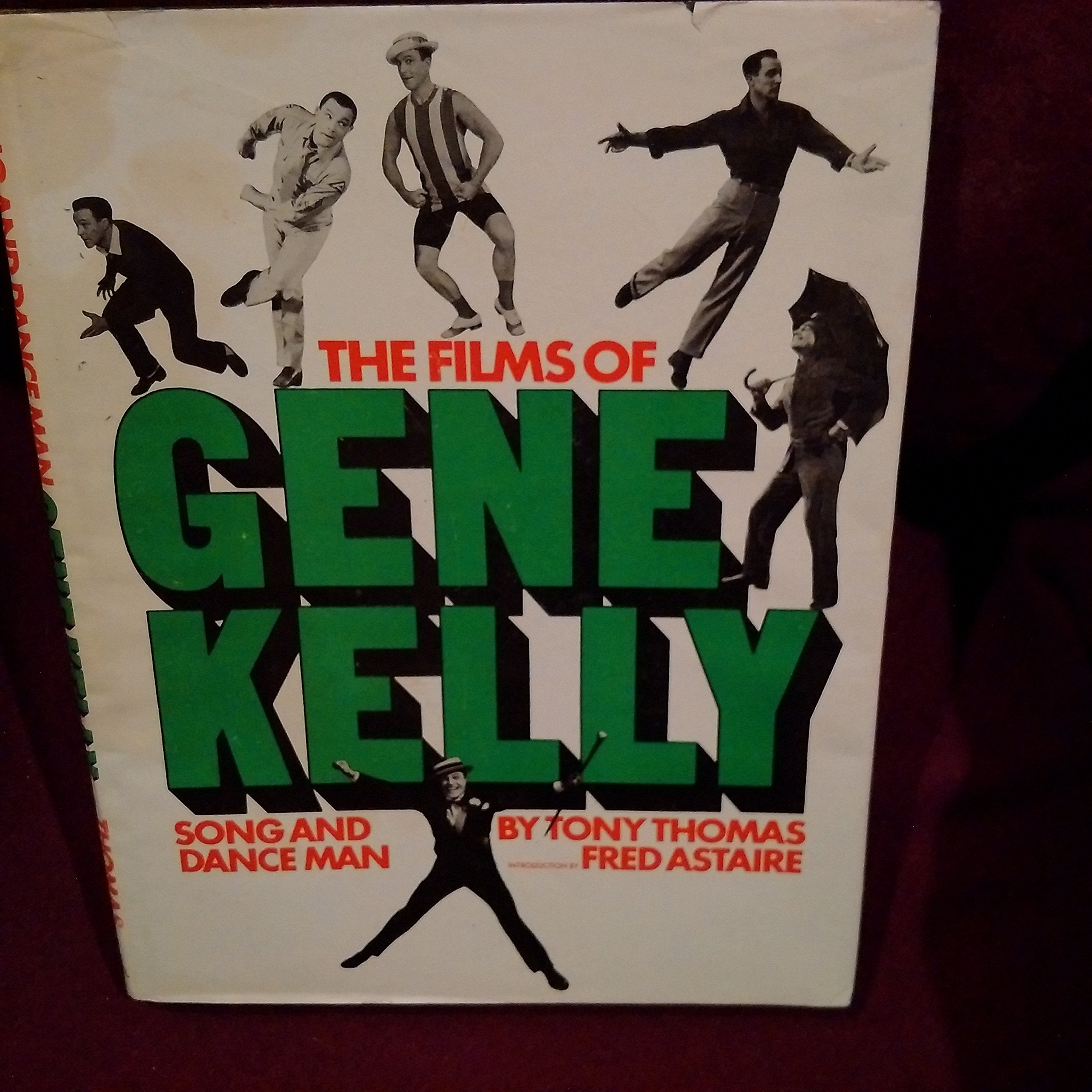 Films of Gene Kelly: Song and Dance Man Art & Literature
