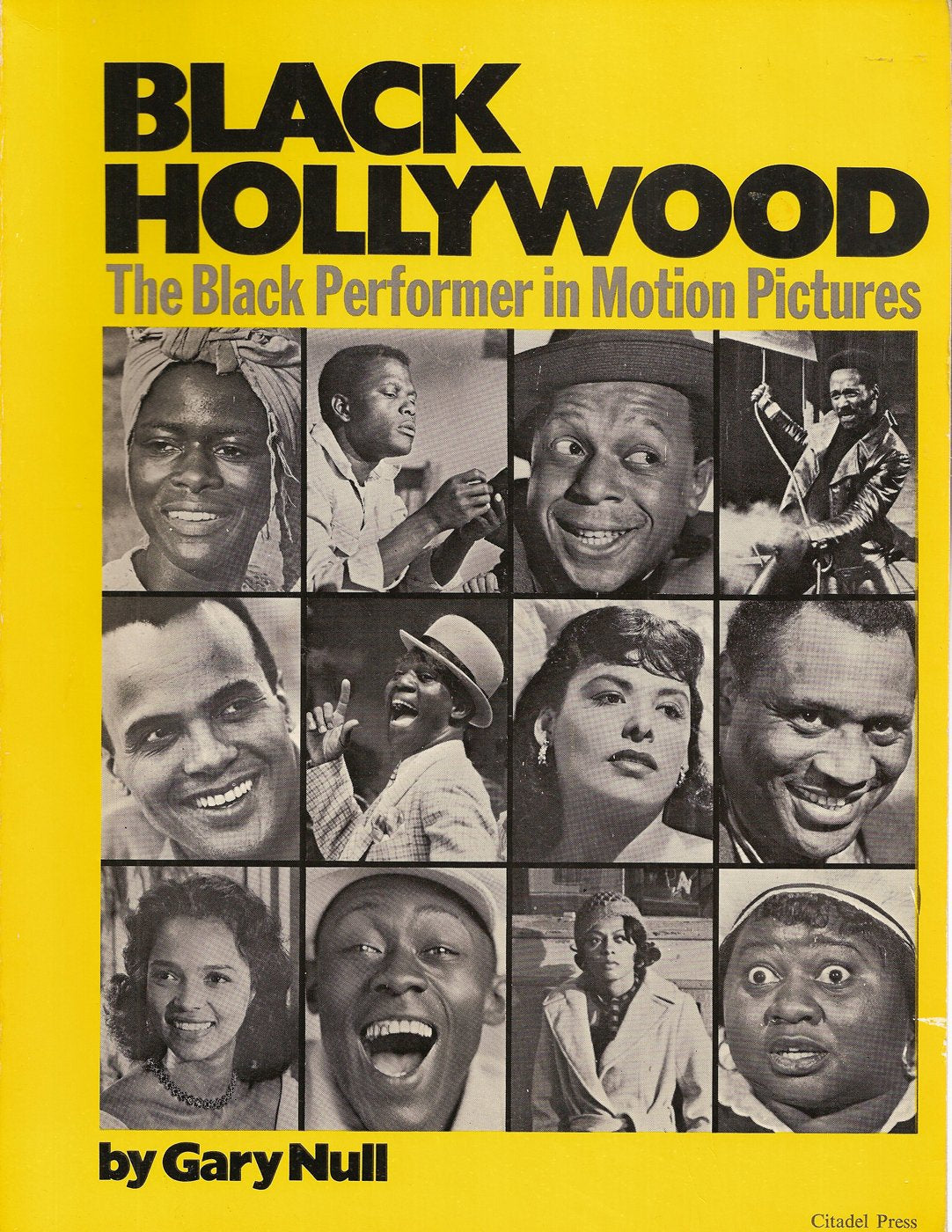 Black Hollywood: The Black Performer in Motion Pictures: Negro in Motion Pictures Film, Art & Culture