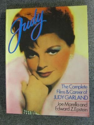 Judy: The Complete Films and Career of Judy Garland Film, Art & Culture