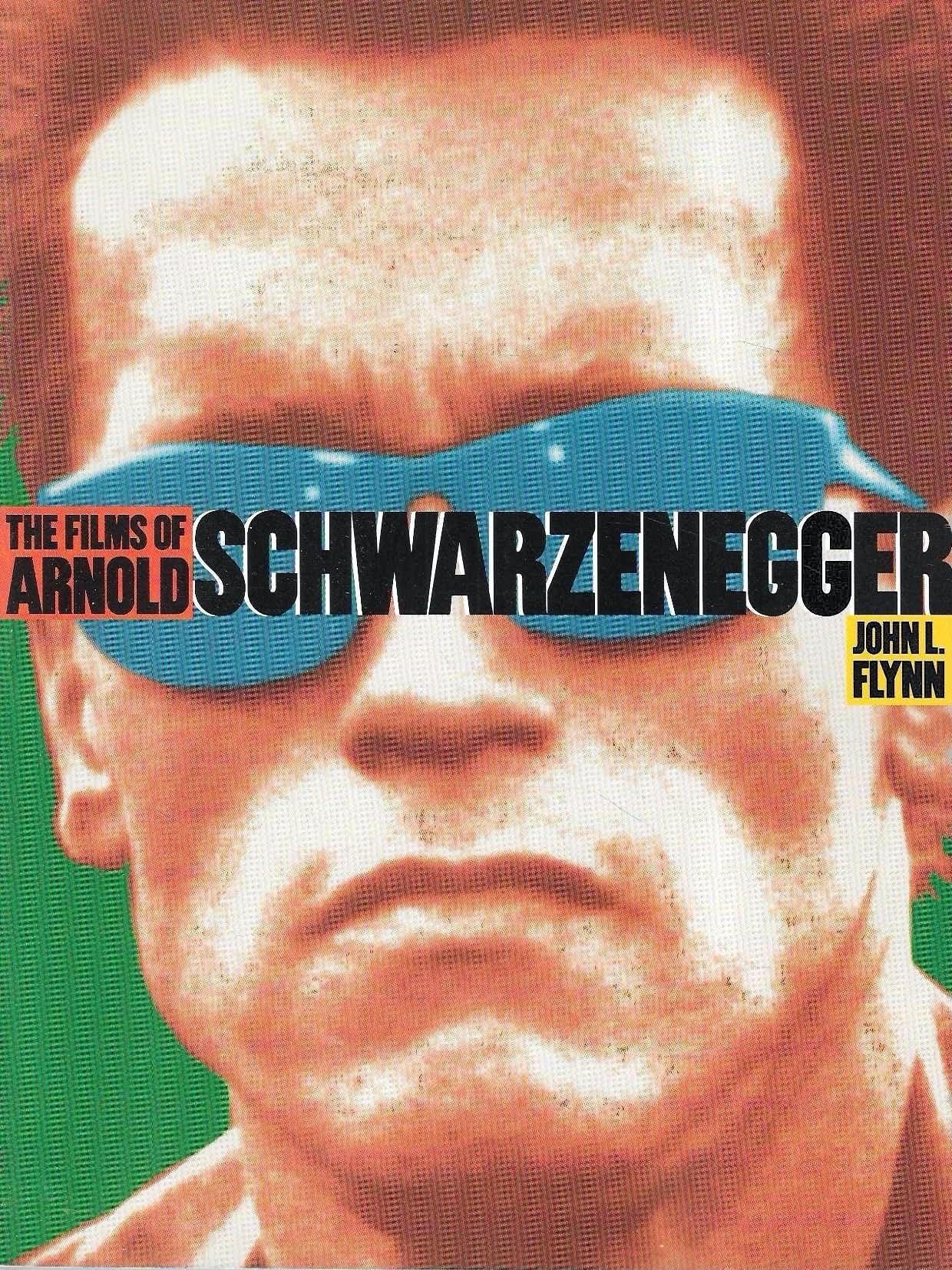 The Films of Arnold Schwarzenegger book