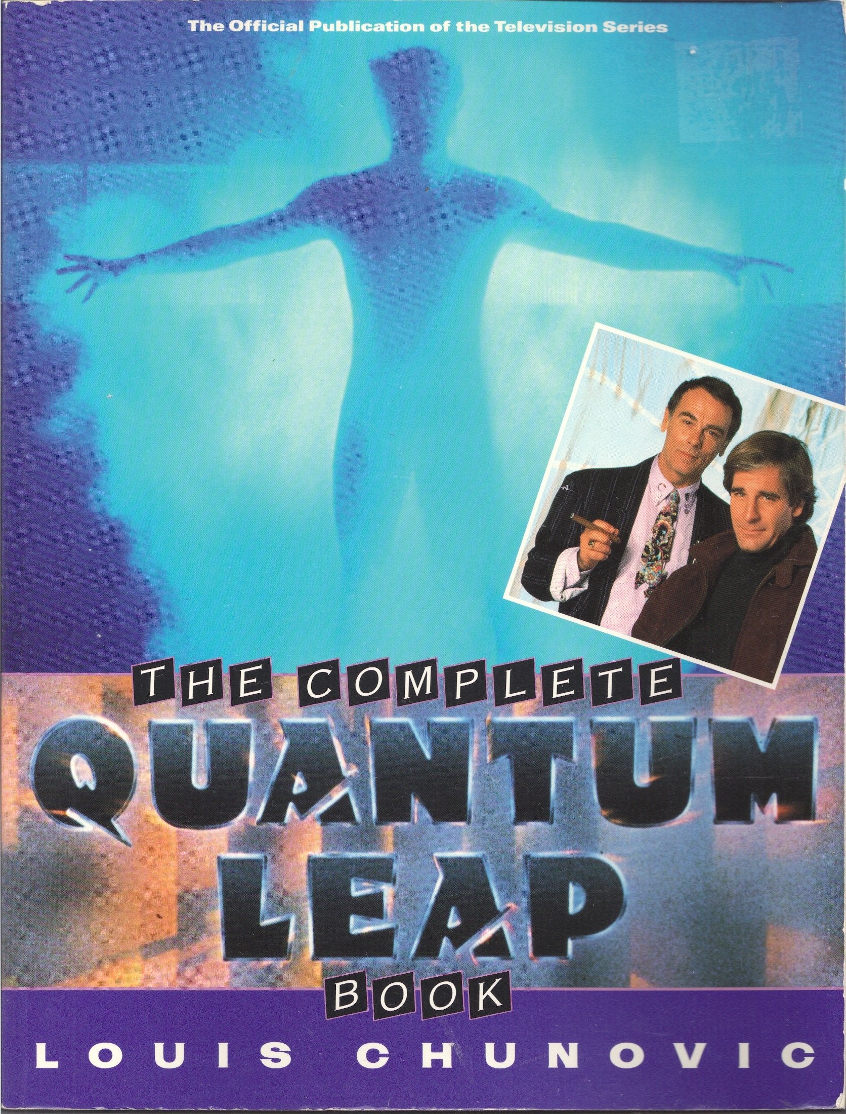 The Complete Quantum Leap Book (The Official Publication of the Television) Film, Art & Culture