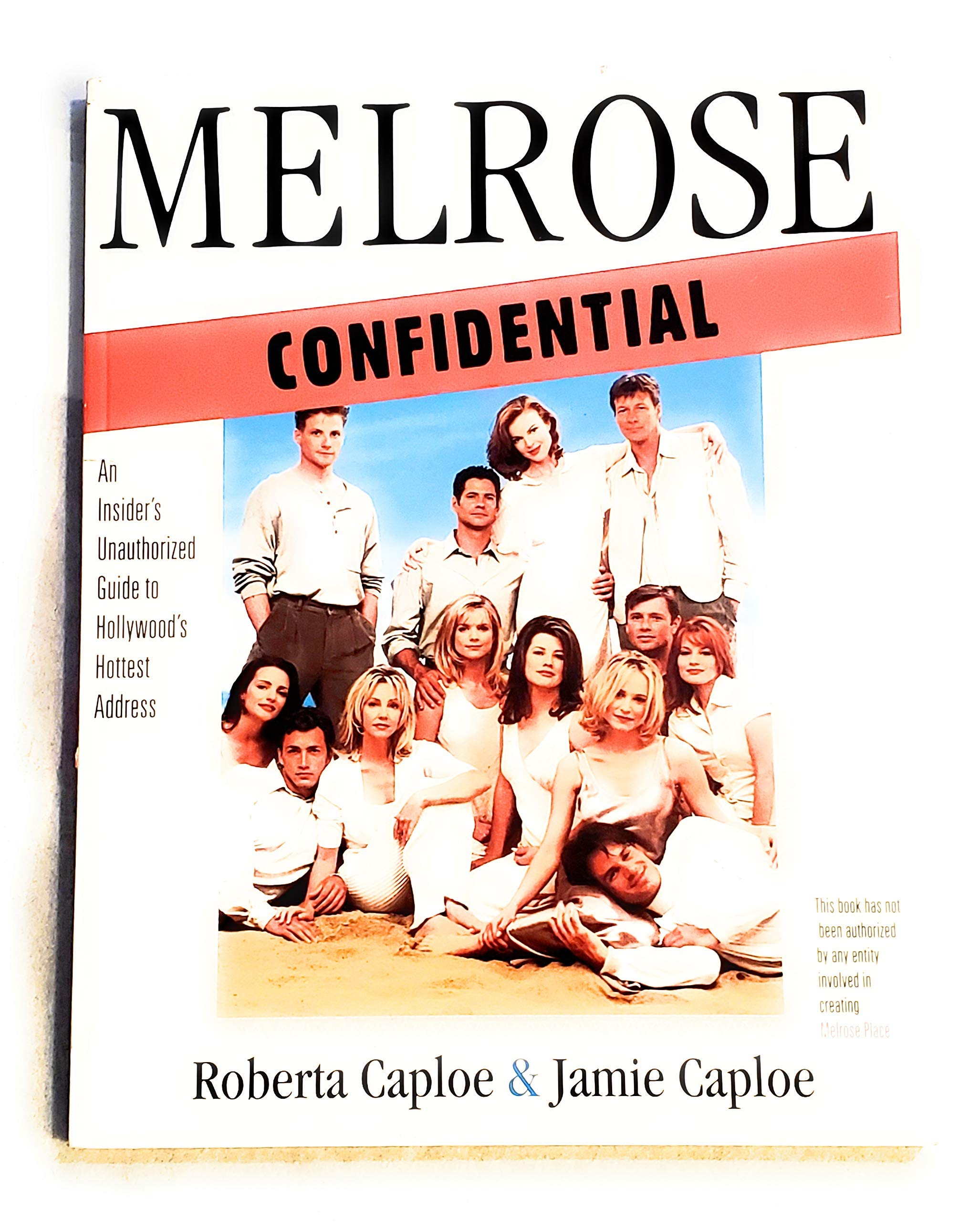 Melrose Confidential: An Unauthorized Guide to Hollywood's Hottest Address Film, Art & Culture