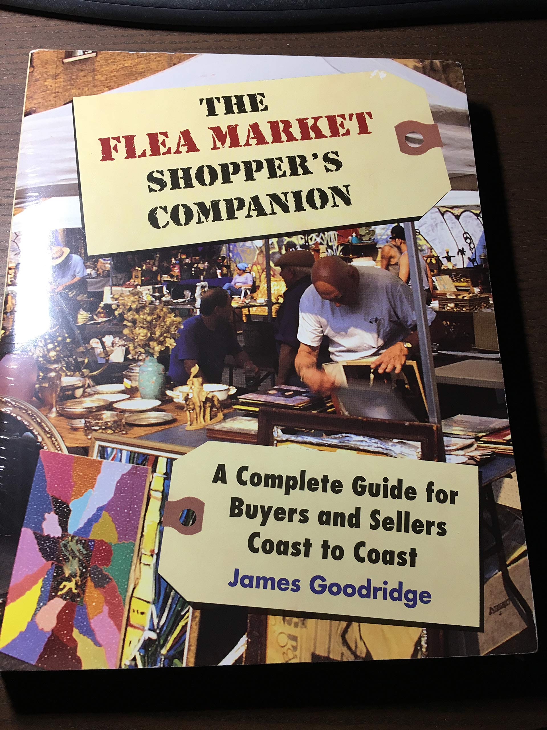 The Flea Market Shoppers Compa: A Complete Guide for Buyers and Sellers Coast to Coats Contemporary literature