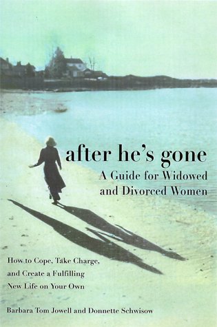 After He's Gone: A Guide for Widowed and Divorced Women Parents & Children
