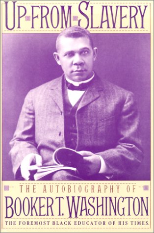 Up From Slavery: An Autobiography Books