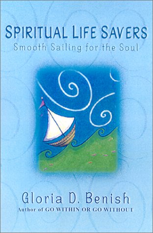 Spiritual Life Savers: Smooth Sailing for the Soul Contemporary literature