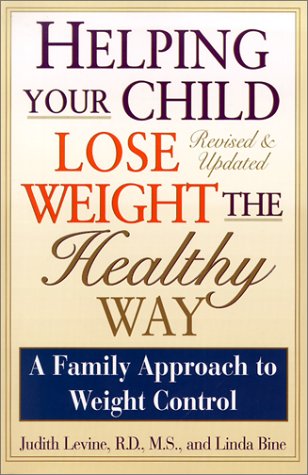 Helping Your Child Lose Weight: A Family Approach to Weight Control Contemporary literature