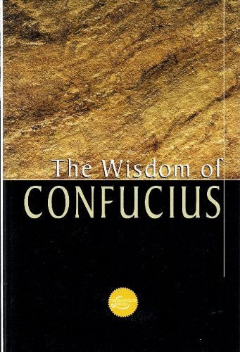 The Wisdom of Confucius (Wisdom Library) Philosophy