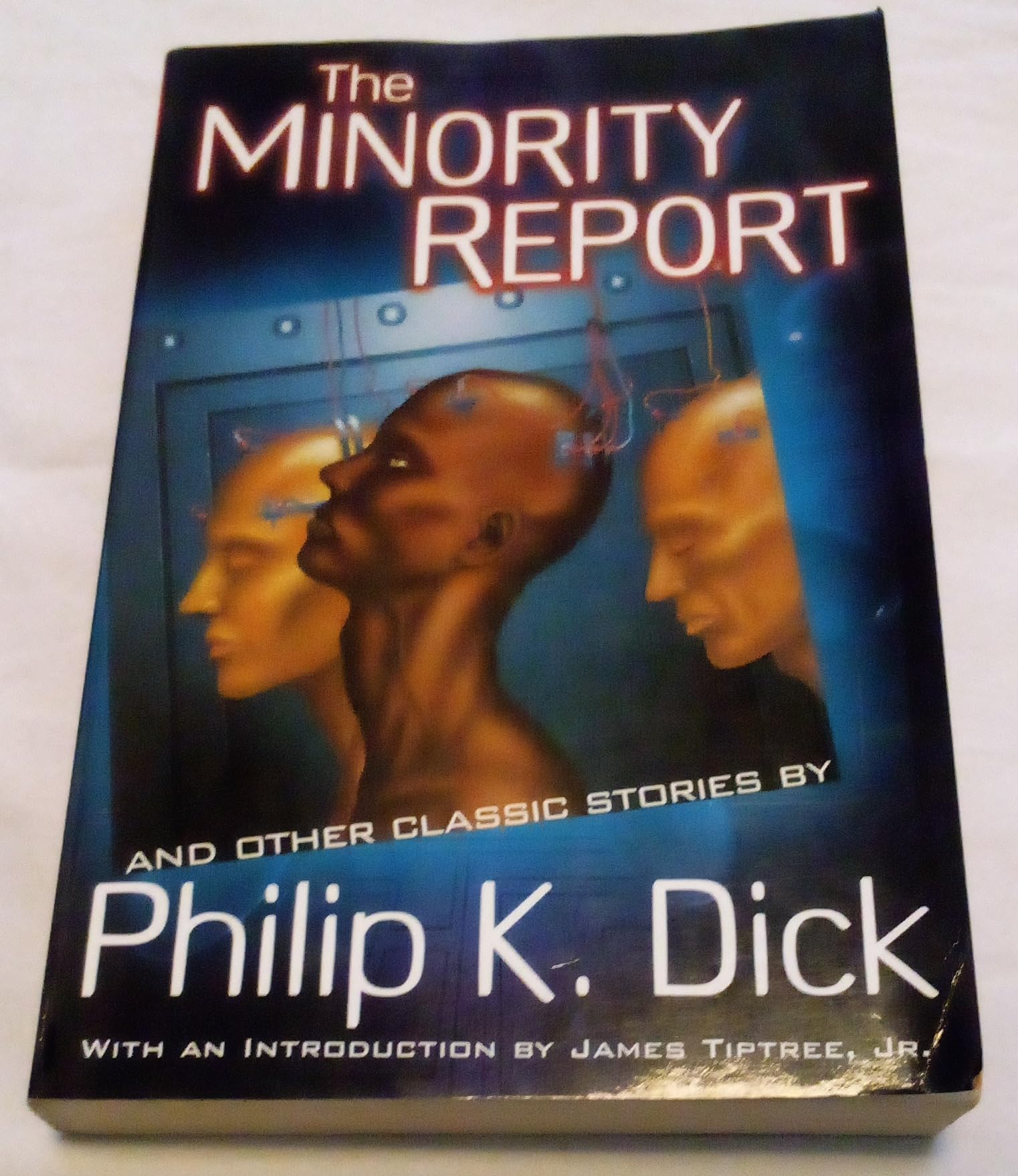 The Minority Report: And Other Classic Stories Essays & Short Stories