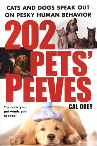 202 Pets' Peeves: Cats and Dog Contemporary literature