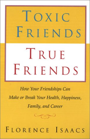 Toxic Friends, True Friends: Contemporary literature