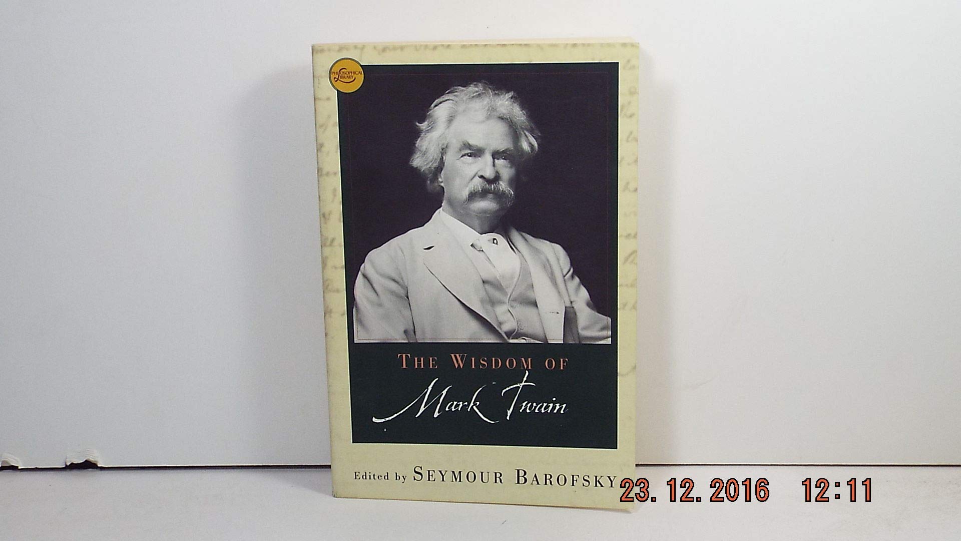 The Wisdom of Mark Twain Essays & Short Stories