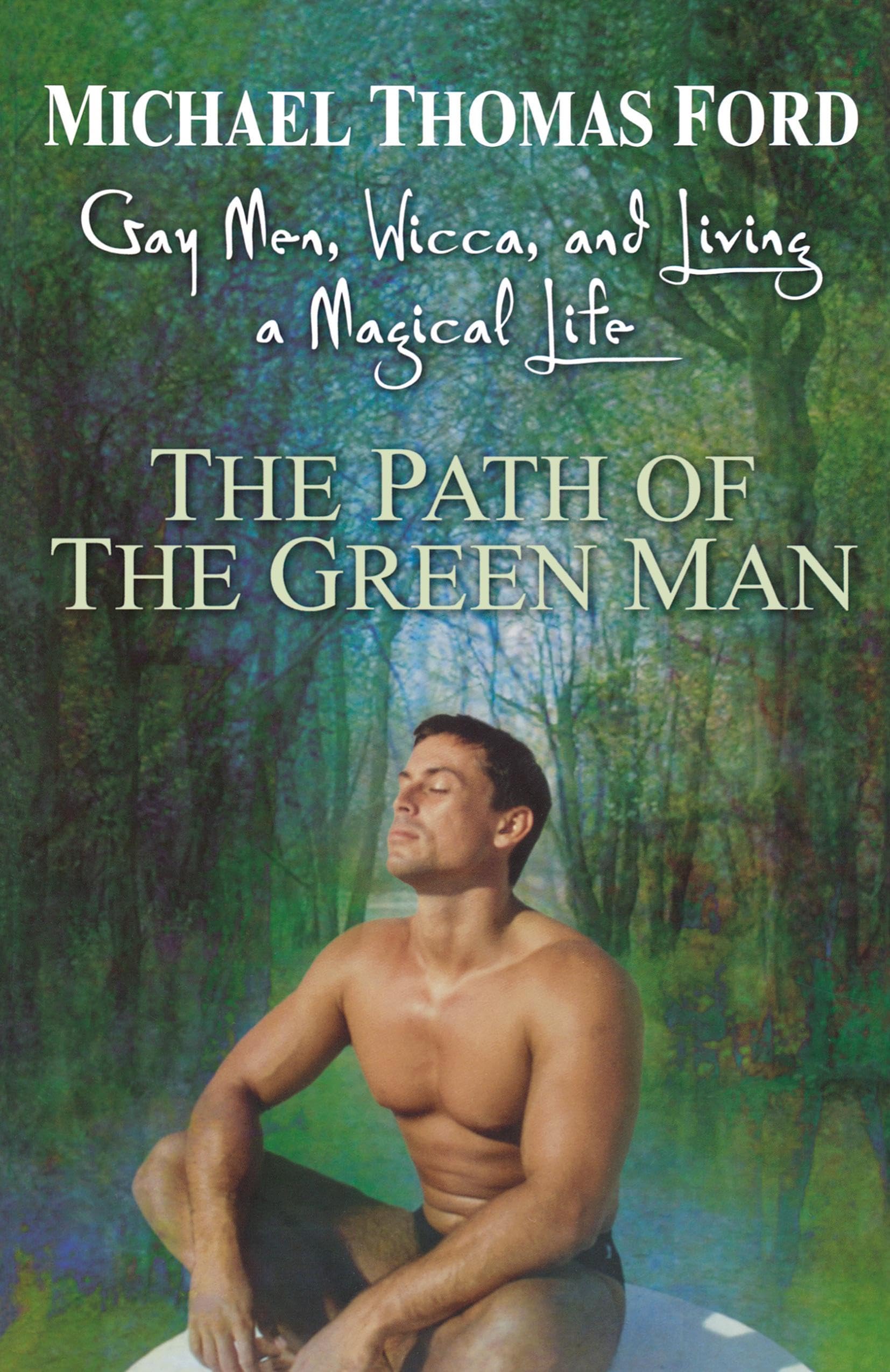 The Path of Green Man: Gay Men book