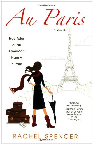 Au Paris: True Tales of an Ame: A Memoir Contemporary literature