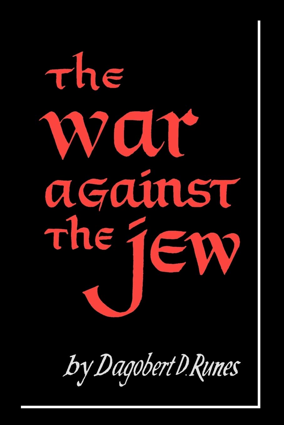 The War Against the Jew Politics & History
