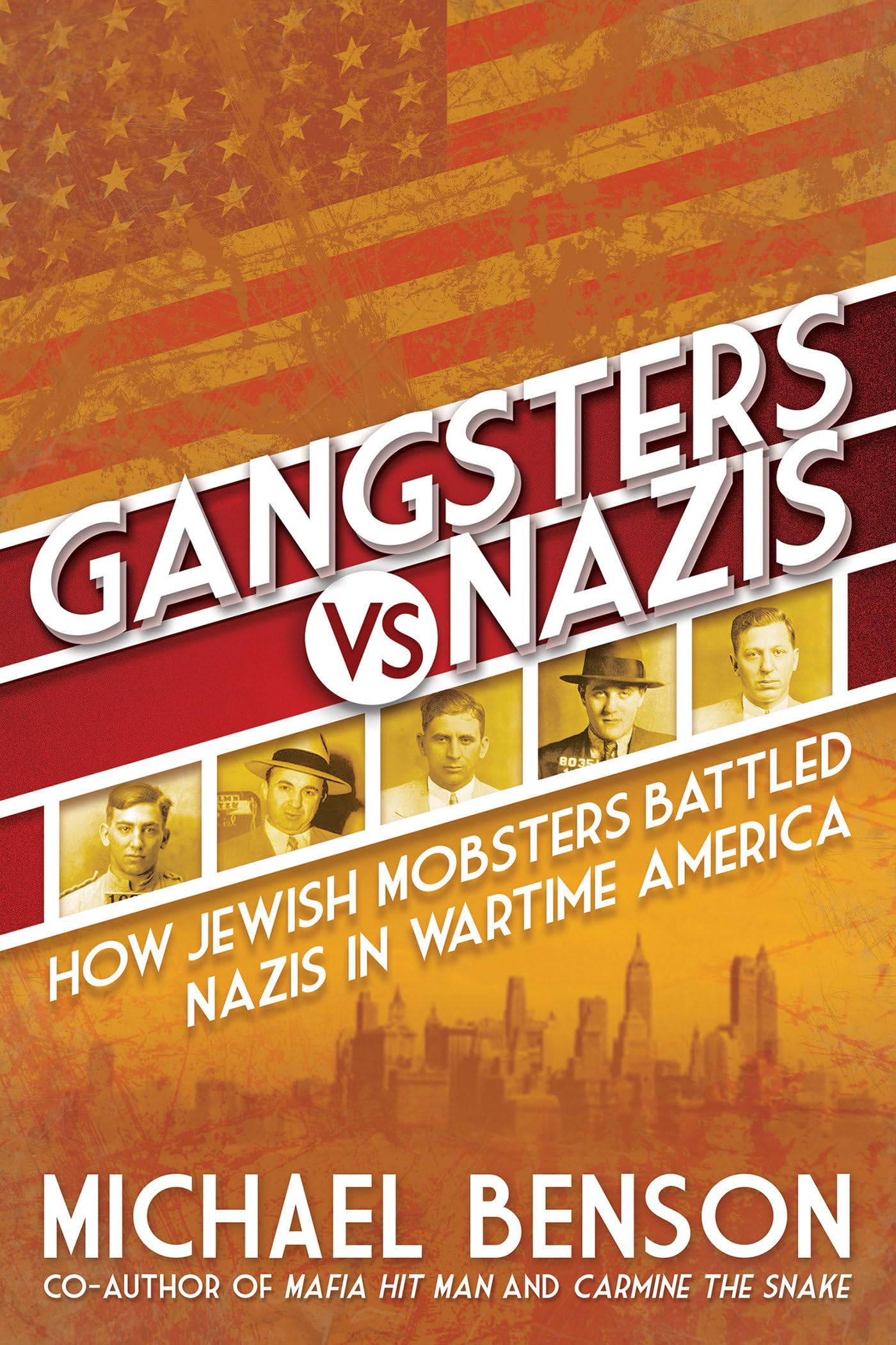 Gangsters vs. Nazis: How Jewish Mobsters Battled Nazis in WW2 Era America Politics & Society