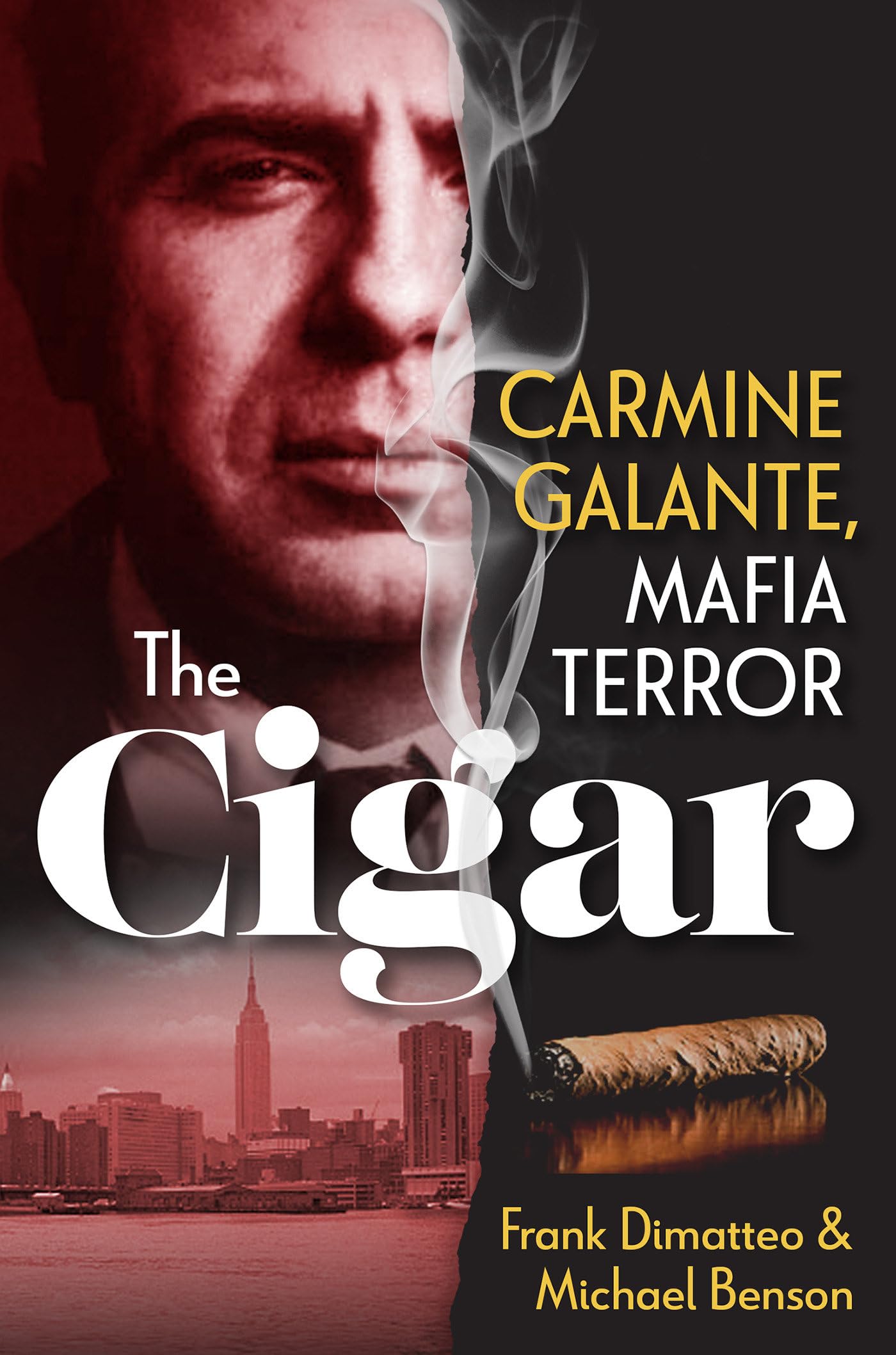 The Cigar: Carmine Galante, Mafia Terror Social Sciences